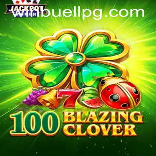 100BlazingClover: An Immersive Online Gaming Experience